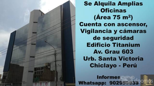 Alquiler de amplia oficina empresarial y locales comerciales en moderno Edificio Titanium Chiclayo