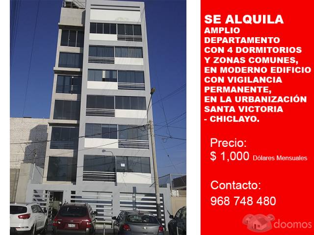 Alquiler departamento con 4 dormitorios en Santa Victoria, Chiclayo