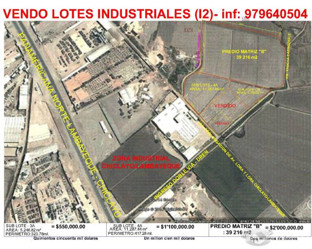 Vendo terrenos ó lotes industriales en corredor industrial de Chiclayo a Lambayeque.
